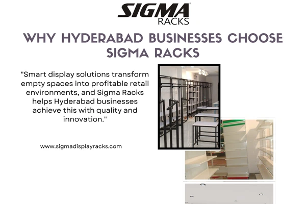 Why-Hyderabad-Businesses-Choose-Sigma-Racks.webp